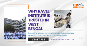 Read more about the article What Makes Ravel Institute a Trusted Nursing College in West Bengal
