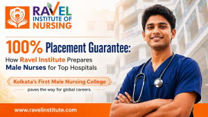Read more about the article 100% Placement Guarantee: How Ravel Institute Prepares Male Nurses for Top Hospitals